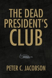 Cover Dead President's Club