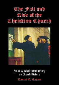 Cover The Fall and Rise of the Christian Church