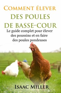 Cover Comment élever des Poules de Basse-Cour