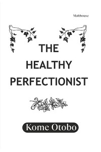 Cover The Healthy Perfectionist