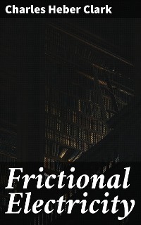 Cover Frictional Electricity