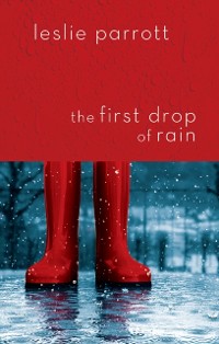 Cover First Drop of Rain