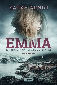 Cover EMMA - ICH BIN DIR NÄHER ALS DU DENKST
