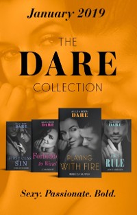 Cover Dare Collection January 2019: King's Rule (Kings of Sydney) / Forbidden to Want / Playing with Fire / First Class Sin