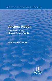 Cover Ancient Fiction (Routledge Revivals)