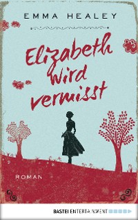 Cover Elizabeth wird vermisst