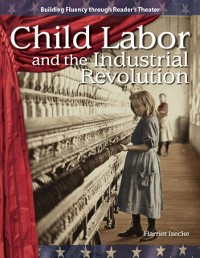 Cover Child Labor and the Industrial Revolution