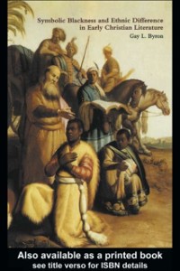 Cover Symbolic Blackness and Ethnic Difference in Early Christian Literature