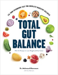Cover Total Gut Balance: Fix Your Mycobiome Fast for Complete Digestive Wellness