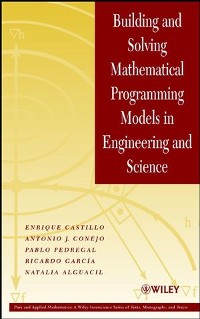 Cover Building and Solving Mathematical Programming Models in Engineering and Science