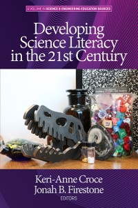 Cover Developing Science Literacy in the 21st Century