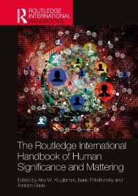 Cover Routledge International Handbook of Human Significance and Mattering