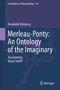 Cover Merleau-Ponty: An Ontology of the Imaginary