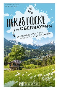 Cover Herzstücke in Oberbayern