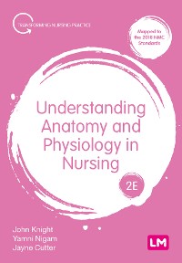 Cover Understanding Anatomy and Physiology in Nursing