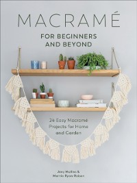 Cover Macrame for Beginners and Beyond
