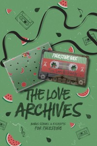 Cover Love Archives: Bonus Scenes & Excerpts for Palestine