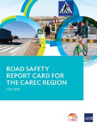 Cover Road Safety Report Card for the CAREC Region