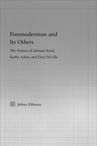 Cover Postmodernism and its Others