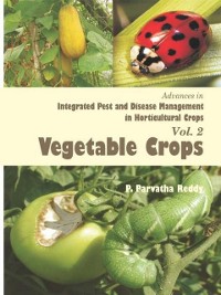Cover Advances in Integrated Pest and Disease Management in Horticultural Crops (Vegetable Crops)