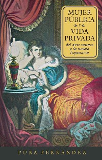 Cover Mujer pública y vida privada