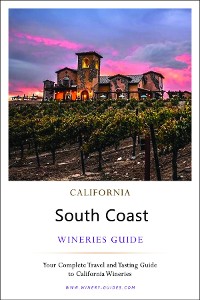 Cover California South Coast Wineries Guide