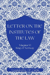 Cover Letter on the Institutes of the Law