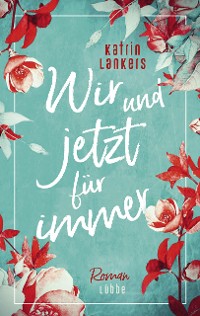 Cover Wir und jetzt für immer