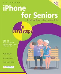 Cover iPhone for Seniors in easy steps, 3rd Edition