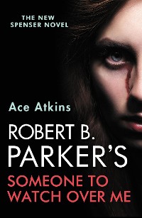 Cover Robert B. Parker's Someone to Watch Over Me