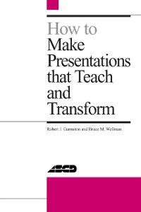 Cover How to Make Presentations that Teach and Transform