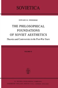 Cover Philosophical Foundations of Soviet Aesthetics