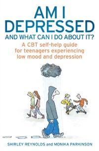 Cover Am I Depressed And What Can I Do About It?