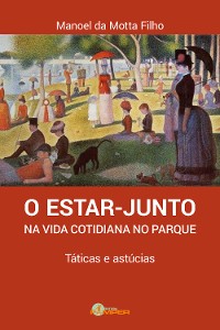 Cover O ESTAR-JUNTO na vida quotidiana no parque