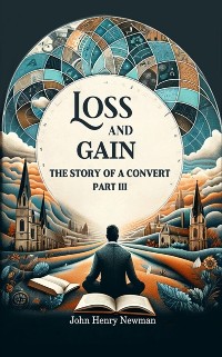 Cover Loss And Gain The Story Of A Convert Part III