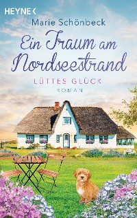 Cover Lüttes Glück - Ein Traum am Nordseestrand