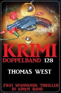 Cover Krimi Doppelband 128 - Zwei Thriller in einem Band