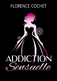 Cover Addiction sensuelle