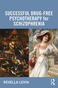 Cover Successful Drug-Free Psychotherapy for Schizophrenia
