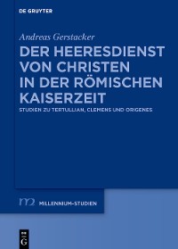 Cover Der Heeresdienst von Christen in der römischen Kaiserzeit