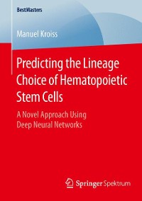 Cover Predicting the Lineage Choice of Hematopoietic Stem Cells