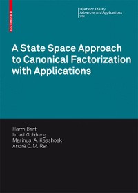 Cover A State Space Approach to Canonical Factorization with Applications