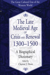 Cover Late Medieval Age of Crisis and Renewal, 1300-1500