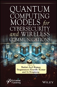 Cover Quantum Computing Models for Cybersecurity and Wireless Communications