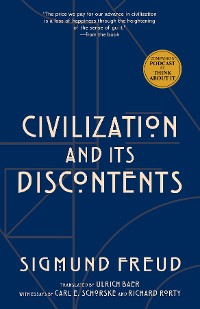 Cover Civilization and Its Discontents (Warbler Classics Annotated Edition)