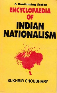 Cover Encyclopaedia of Indian Nationalism Socio-Economic Nationalism (1919-1929)