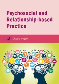 Cover Psychosocial and Relationship-based Practice