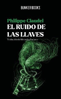 Cover El ruido de las llaves