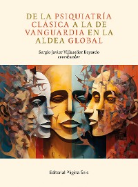 Cover De la psiquiatría clásica a la de vanguardia en la aldea global