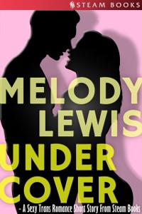 Cover Undercover - A Sexy Trans Romance Short Story From Steam Books